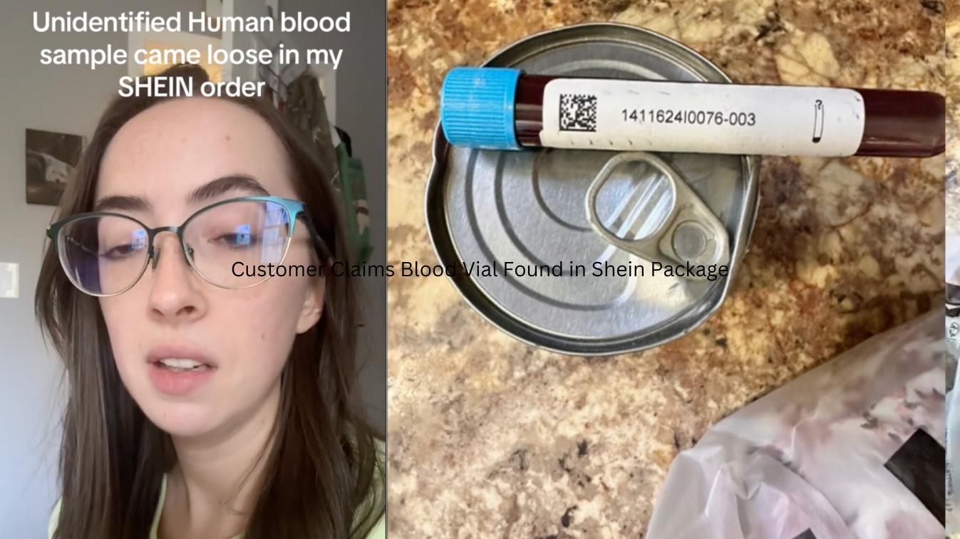 Anna Marie found a blood vial and can of beans in her shein package