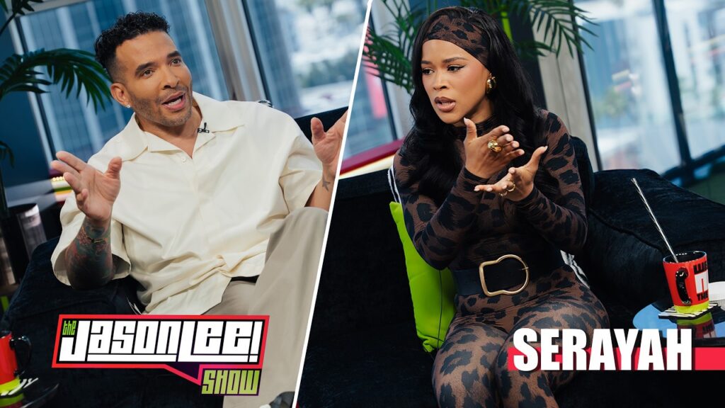 Serayah Gets Real About Joey Bada$$, Motherhood, Jussie Smollett, Why She Stopped Settling, And More On 'The Jason Lee Show'